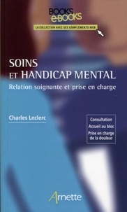 Charles Leclerc - Soins et handicap mental - Relation soignante et prise en charge.