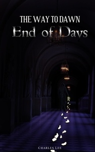  Charles Lee - The Way To Dawn: End of Days.