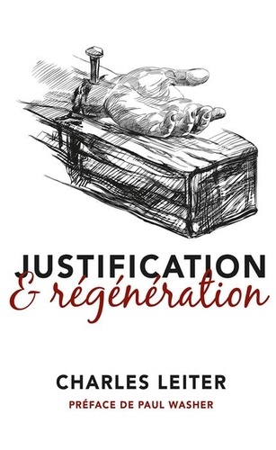 Charles Leiter - Justification et régénération.