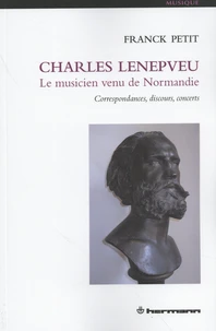 Charles Lenepveu, le musicien venu de Normandie