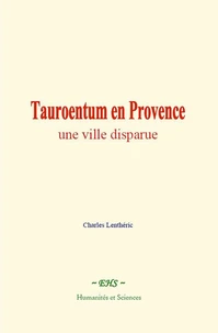 Tauroentum en Provence : une ville disparue