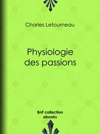 Physiologie des passions