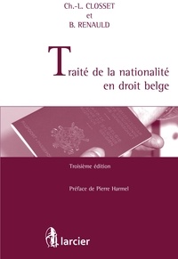 Charles-Louis Closset - Traité de la nationalité en droit belge.