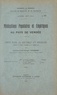 Charles-Louis Joseph Coubard et  Faculté de médecine et de phar - Médications populaires et empiriques au pays de Vendée - Thèse pour le Doctorat en médecine présentée et soutenue publiquement le 21 novembre 1913.