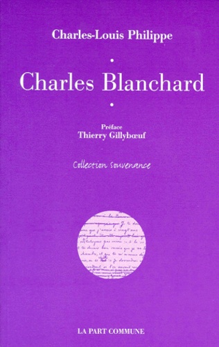Charles-Louis Philippe - Charles Blanchard.