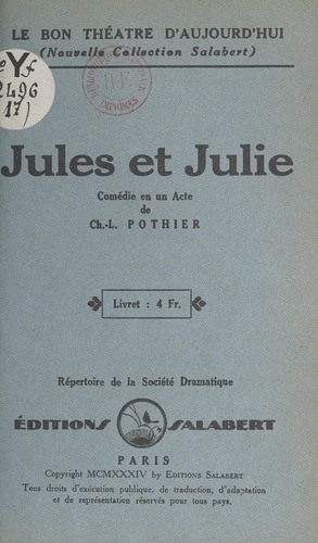 Jules et Julie. Comédie en un acte