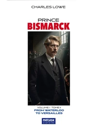Prince Bismarck, tome II, volume I