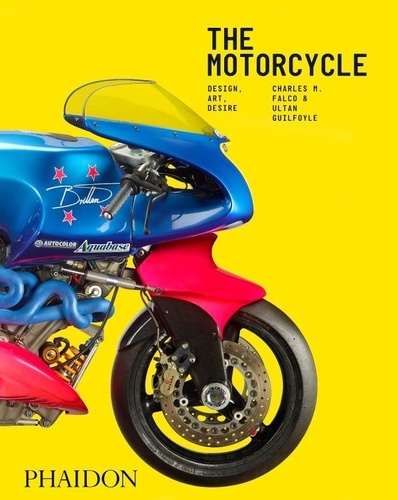 The Motorcycle. Design, Art, Desire