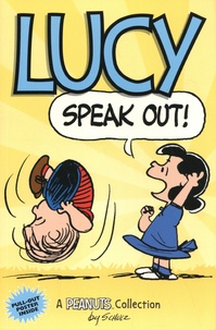 Charles M. Schulz - Lucy Speak Out!.