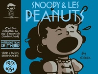 Charles-M Schulz - Snoopy et les Peanuts  : 1953-1954.