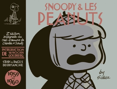 Charles-M Schulz - Snoopy et les Peanuts  : 1959-1960.
