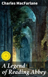 A Legend of Reading Abbey