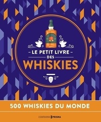 Charles MacLean - Le petit livre des whiskies - 500 whiskies du monde.