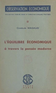 L'équilibre économique à travers la pensée moderne