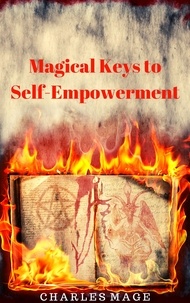  Charles Mage - Magical Keys to Self-Empowerment.