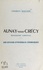 Aunay-sous-Crécy. Monographie communale, les usines d'engrais chimiques