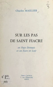 Sur les pas de Saint Fiacre