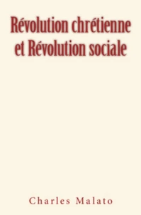 Révolution Chrétienne et Révolution Sociale