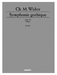 Charles-Marie Widor - Symphonie gothique - op. 70. Organ..