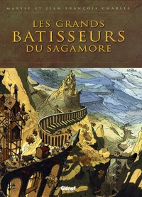 Les grands bâtisseurs du Sagamore