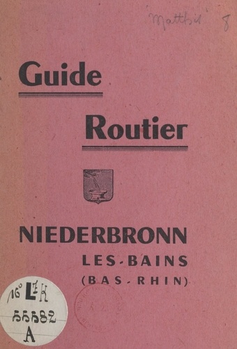 Niederbronn-les-Bains (Bas-Rhin). Guide routier