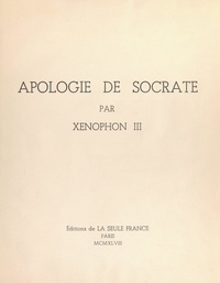 Charles Maurras et  Xénophon III - Apologie de Socrate.