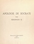 Charles Maurras et  Xénophon III - Apologie de Socrate.