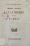 Charles Maurras - Les lumières de la patrie - Aphorismes et discussions.