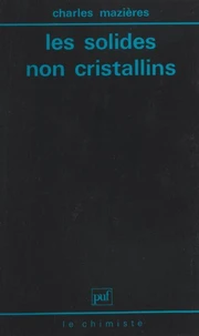 Les solides non cristallins