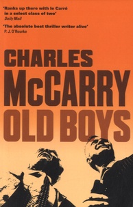Charles McCarry - Old Boys.