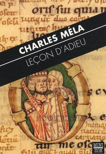 Charles Méla - Leçon d'adieu - "Avec les ailes du grand désir".
