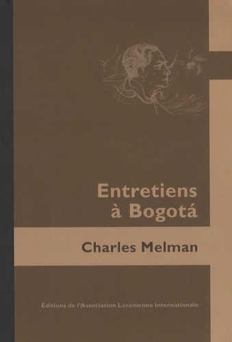 Charles Melman - Entretiens à Bogota.