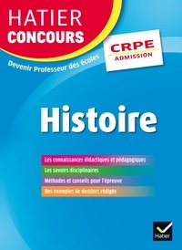 Charles Mercier et Thierry Truel - Hatier Concours CRPE 2017 - Epreuve orale d'admission - Histoire.
