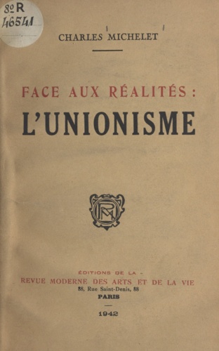 Face aux réalités : l'unionisme