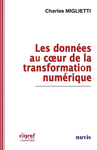 Charles Miglietti - Les données au coeur de la transformation numérique.