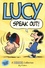 Lucy Speak Out!
