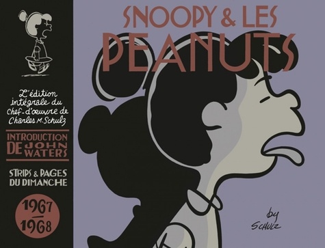 Charles Monroe Schulz - Snoopy et les Peanuts Tome 9 : 1967-1968.