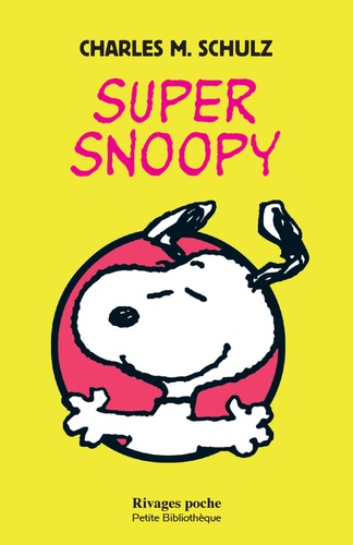 Charles Monroe Schulz - Super Snoopy.