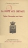 Charles Montjean et Ch. Aubry - La poste aux chevaux à Saint-Germain-en-Laye.