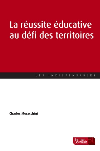 La réussite éducative au défi des territoires. Vers la vie bonne