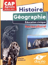 Charles Morelle - Histoire, géographie, éducation civique, socioculturel CAP Agricole Module MG1.