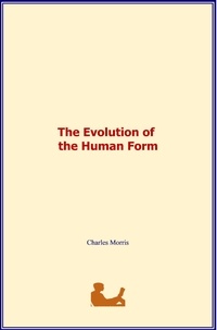 Ebook pour le téléchargement de connaissances généralesThe Evolution of the Human Form MOBI ePub FB2