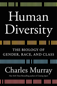 Charles Murray - Human Diversity.