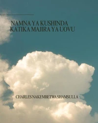 Namna ya Kushinda katika Majira ya Uovu