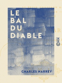 Charles Narrey - Le Bal du diable.