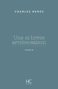 Une si brève arrière-saison