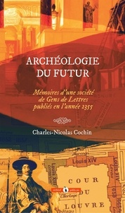 Charles-Nicolas Cochin - Archéologie du futur.