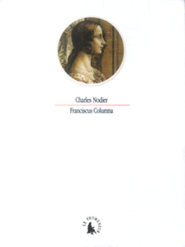 Charles Nodier - Franciscus Columna.