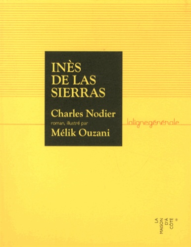 Charles Nodier - Inès de las Sierras.