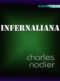Charles Nodier - Infernaliana.